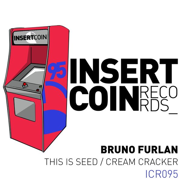 Bruno Furlan - This Is Seed / Cream Cracker [ICR095]